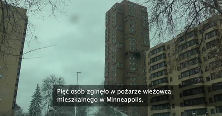 Pięć osób zginęło w pożarze wieżowca mieszkalnego w Minneapolis