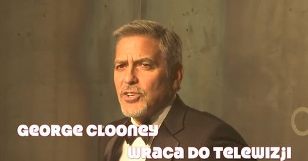 George Clooney reżyserem i gwiazdą serialu na podstawie słynnej powieści Josepha Hellera “Paragraf 22”