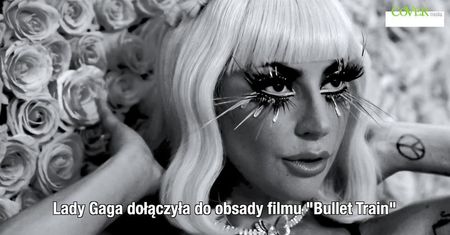 Lady Gaga zagra z Bradem Pittem w filmie Davida Leitcha „Bullet Train”