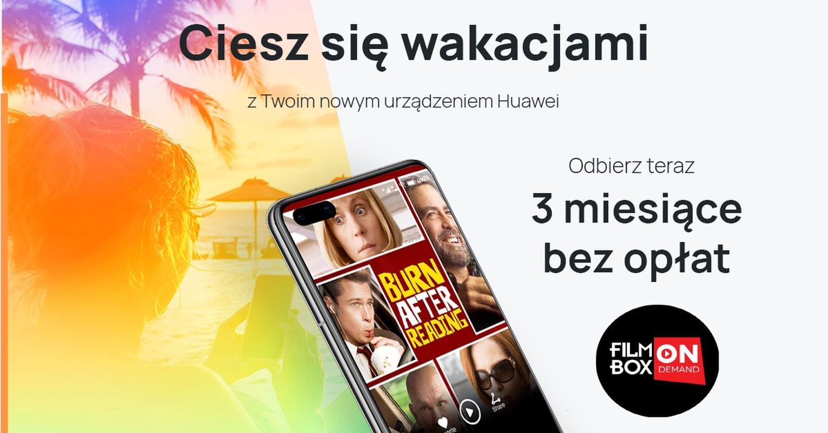 Bezpłatny 3-miesięczny dostęp do oferty FilmBox w Huawei Filmy