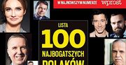 Rewolucja na liście 100 najbogatszych Polaków! Pierwsze miejsce to wielka niespodzianka. Jest też wielki debiut!