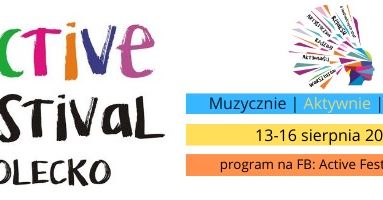 Aktywnie, muzycznie, świadomie. Zajrzyjcie do Olecka na Active Festival