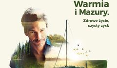 Warmińsko-mazurskie z kampanią „Warmia i Mazury. Zdrowe życie, czysty zysk”