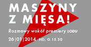WARSZAWA: Spotkanie MASZYNY Z MIĘSA, poświęcone książce Władimira Sorokina