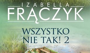 Wszystko nie tak! 2