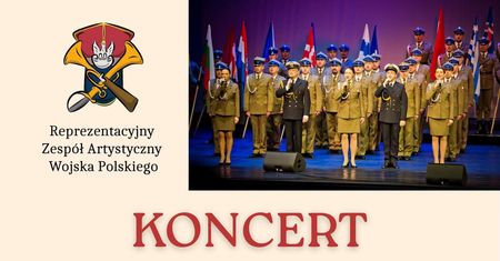 Reprezentacyjny Zespół Artystyczny Wojska Polskiego wystąpi we Włocławku. Tego koncertu warto posłuchać na żywo