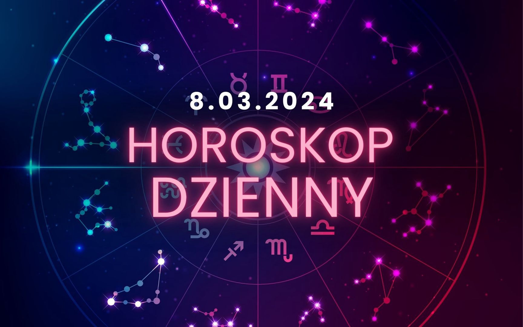 Horoskop dzienny – 8 marca. Baran, Byk, Bliźnięta, Rak, Lew, Panna, Waga, Skorpion, Strzelec, Koziorożec, Wodnik, Ryby