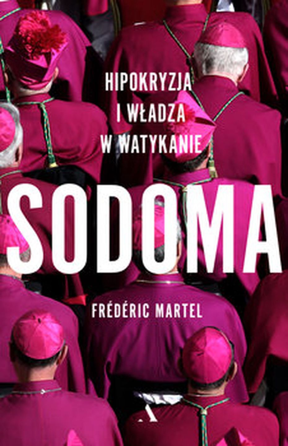okładka książki "Sodoma. Hipokryzja i władza w Watykanie"