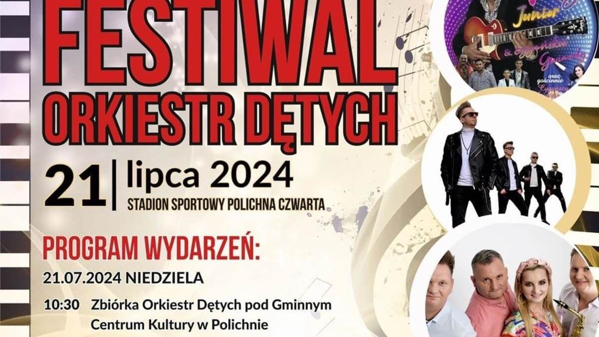 Międzypowiatowy Festiwal Orkiestr Dętych w Polichnie 2024