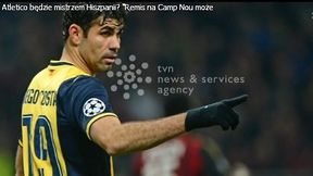 Remis na Camp Nou da Atletico tytuł?