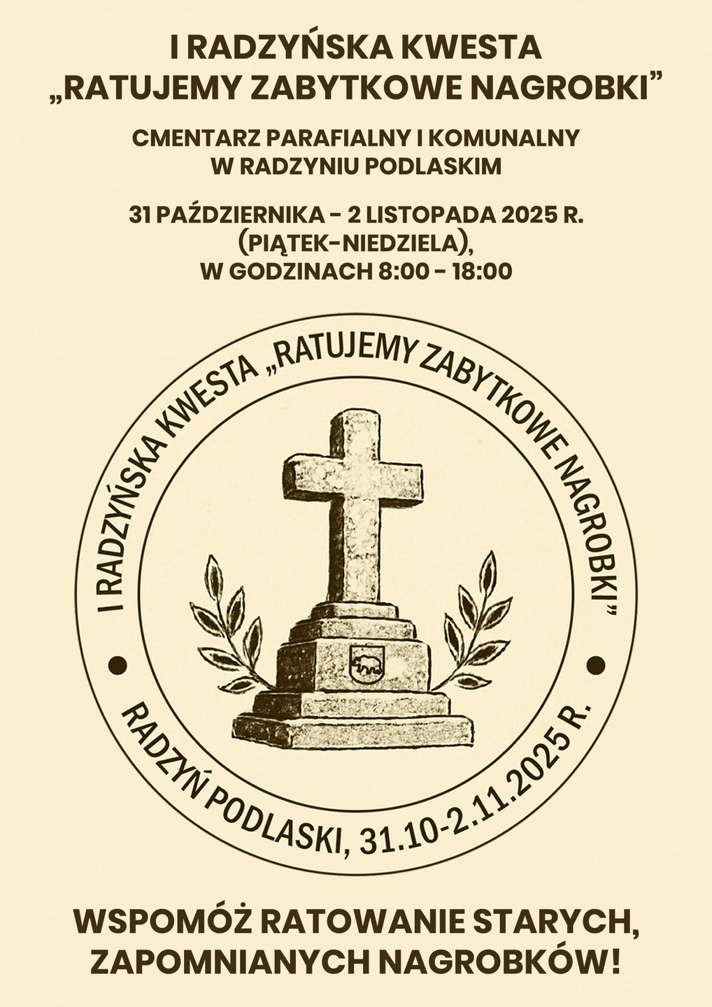 W Radzyniu Podlaskim odbędzie się I Radzyńska Kwesta „Ratujemy Zabytkowe Nagrobki”