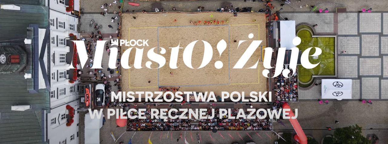 MiastO!Żyje - Budujemy kolejne miejsca do sportu i rekreacji, I Mistrzostwa Polski w Piłce Ręcznej - 1.08.25r.