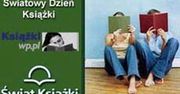 23 kwietnia. Światowy Dzień Książki