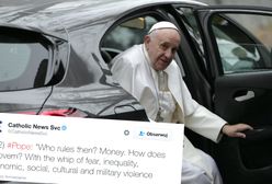 Papież Franciszek: światem rządzi pieniądz przy pomocy bicza strachu