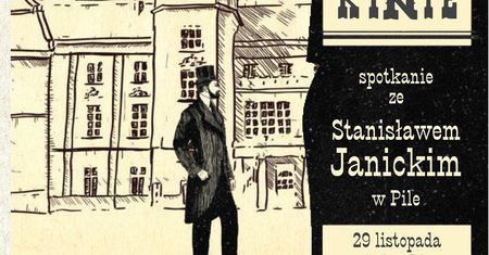 Zapraszamy na spotkanie pt. „W Starym Kinie” z dr Stanisławem Janickim