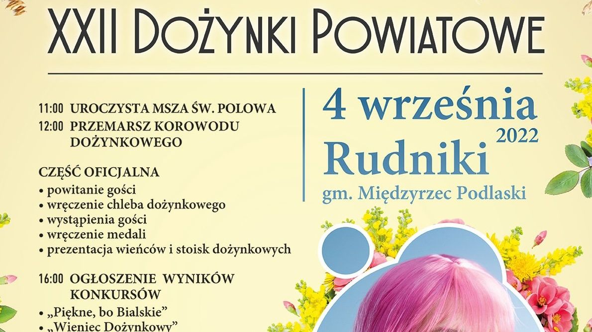 Dożynki Powiatu Bialskiego w Rudnikach 2022