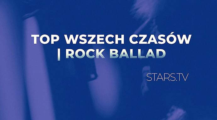 Top Wszech Czasów Rock Ballads