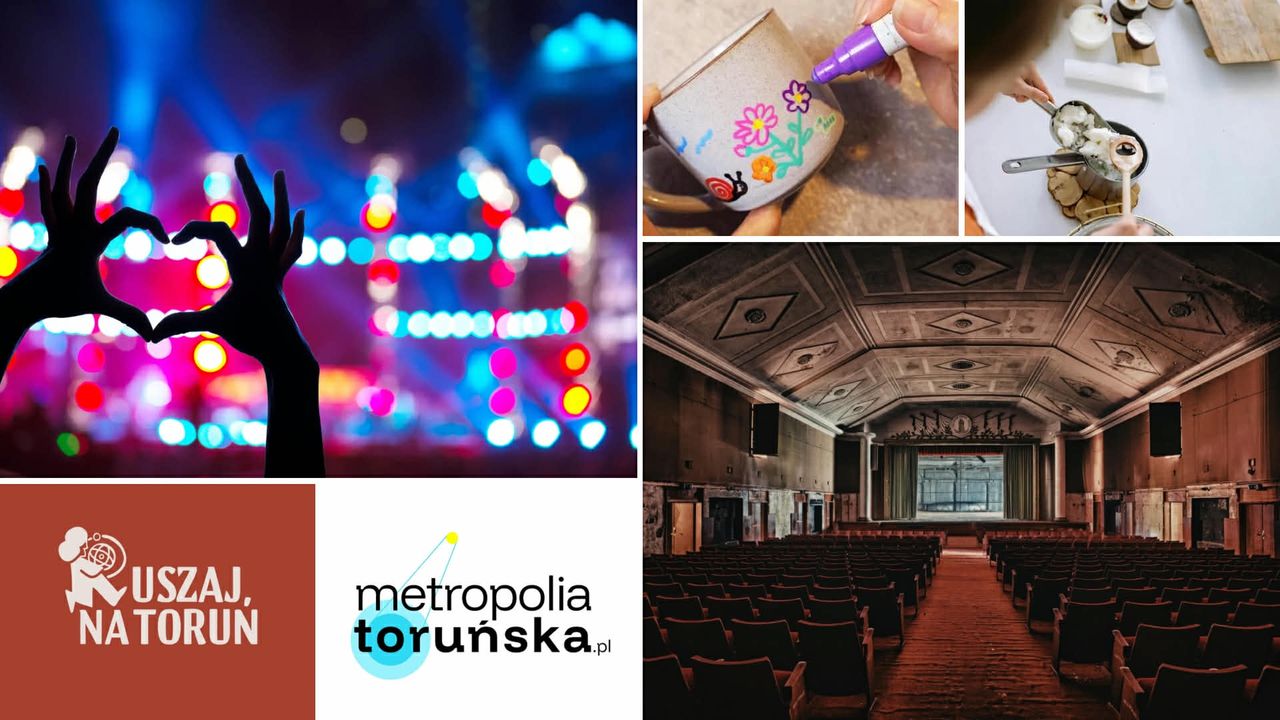 W Toruniu nie ma opcji na nudę! Sprawdź, co polecamy?