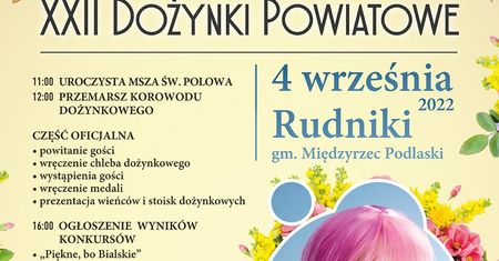 Dożynki Powiatowe Rudniki 2022. Wystąpią: B-QLL, Bryska
