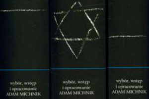 Ukazała się trzytomowa antologia "Przeciw antysemityzmowi 1936-2009"