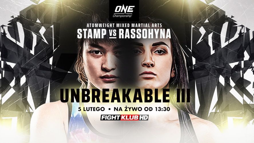 Materiały prasowe / Fightklub / One Championship: Unbreakable III