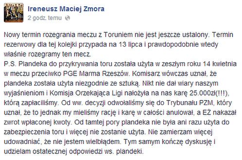 Prezes Ireneusz Maciej Zmora na swoim Facebooku wyjaśnił, dlaczego Stal Gorzów nie skorzystała w niedzielę z plandeki do przykrywania toru.