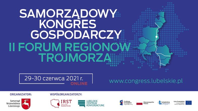Zapraszamy do udziału w Samorządowym Kongresie Gospodarczym II Forum Regionów Trójmorza