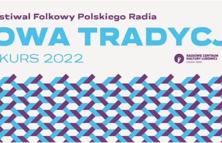 Polskie Radio zaczyna nabór do Konkursu Muzyki Folkowej w ramach „Nowej Tradycji”