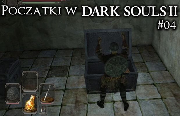 Początki w Dark Souls 2 #04 - zaległości: biały rycerz, skrytka i boss raz jeszcze