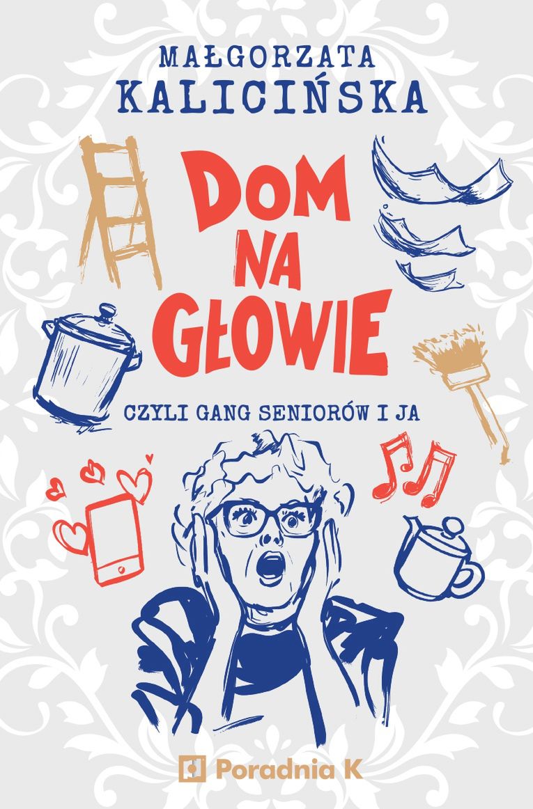 "Dom na głowie"