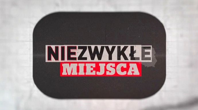 Niezwykłe miejsca