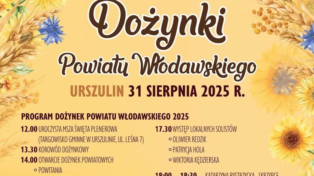 Dożynki Powiatu Włodawskiego 2025