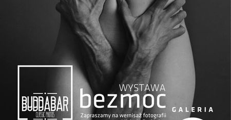 Powrót Michała Buddabara w wystawie „Bezmoc”