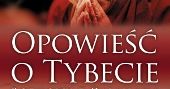 Opowieść o Tybecie już w księgarniach