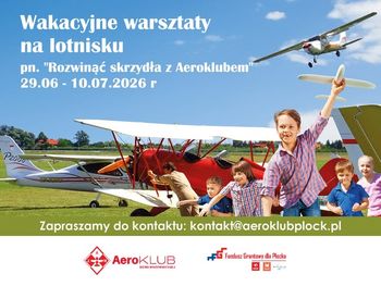 Lotnictwo, modelarstwo i pierwsza pomoc. Aeroklub organizuje wakacyjne zajęcia