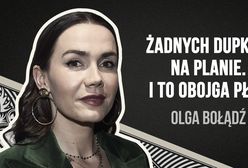 "Wielokrotnie nie potrafiłam się przeciwstawić". Olga Bołądź o seksizmie w branży filmowej