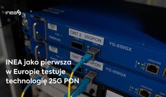 Inea testuje technologię 25G PON we współpracy z Nokią