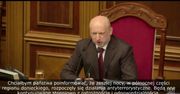 Konflikt na Ukrainie. Turczynow wystąpił w parlamencie