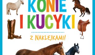 Wszystko wiem! Konie i kucyki