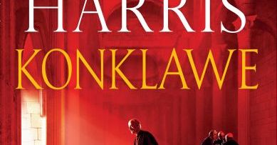 Jak wybiera się papieża? Tylko u nas przeczytaj fragment książki ''Konklawe" Roberta Harrisa