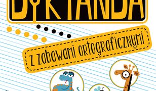 Dyktanda z zabawami ortograficznymi Klasa 1