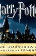 Najpopularniejsza filmowa saga dekady ''Harry Potter'' Lata 1-7 na Blu-ray i DVD!