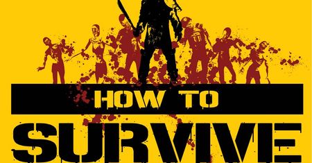 How to Survive - recenzja. Tu i tam odpada fragment, ale idzie do przodu