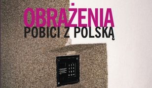 Obrażenia. Pobici z Polską