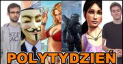 PolyTydzień 2.0 - Anonymous palą, GTA V z datą premiery i Długi Weekend (TM)