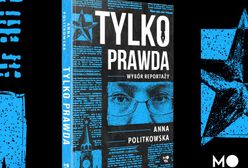 Teksty Anny Politkowskiej wciąż aktualne, bezkarność Putina trwa. "Tylko prawda" już w księgarniach