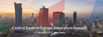 Trwa Kongres Innowatorów Europy Środkowo-Wschodniej
