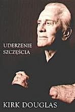 Kirk Douglas - co można zrobić po 80-tce