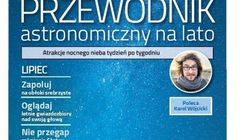 „Gazeta Wyborcza” z dwuczęściowym przewodnikiem astronomicznym od Karola Wójcickiego