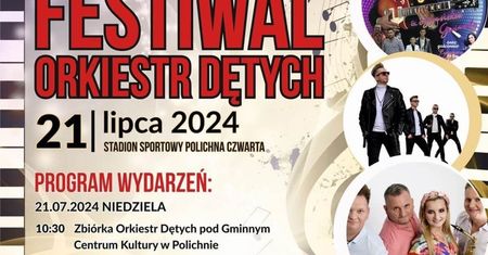 Festiwal Orkiestr Dętych w Polichnie 2024. Wystąpią: MIG, CapitanFolk czy Don Vasyl Junior